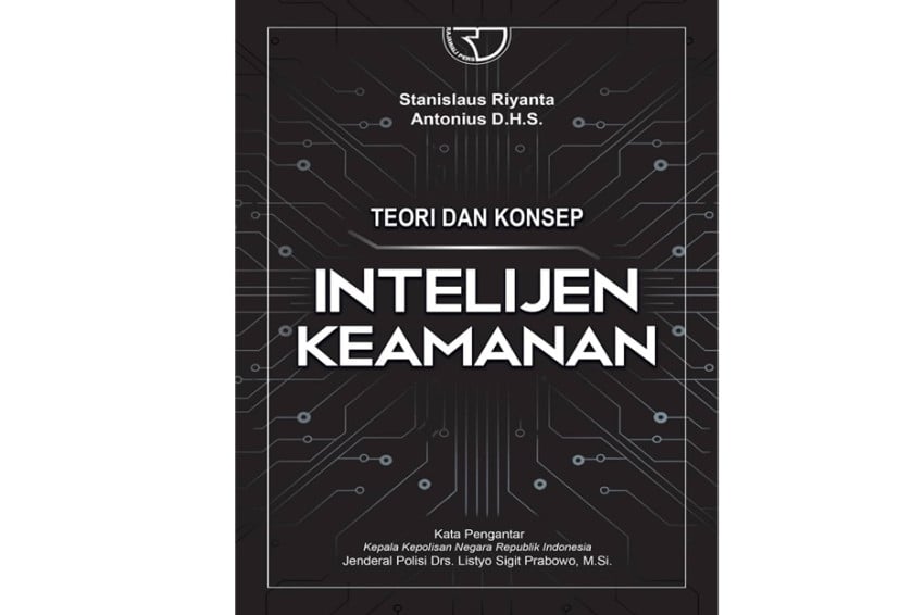 Terkuak! Fondasi Baru Ilmu Intelijen Keamanan Indonesia
